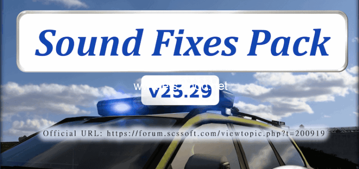 ETS - 2 Ses Düzeltme Paketi (1.55) 3 Sound Fixes Pack v25.29 1 720x340 1