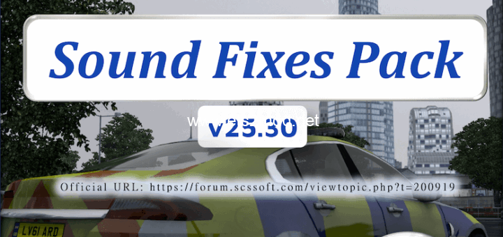 ETS - 2 Ses Düzeltme Paketi (1.55) 9 Sound Fixes Pack v25.30 1 720x340 1